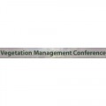 VEGETATION MANAGEMENT CONFERENCE