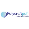 POLYCRAFT PUF MACHINES PVT LTD