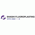 SHASHI FLUOROPLASTIKS