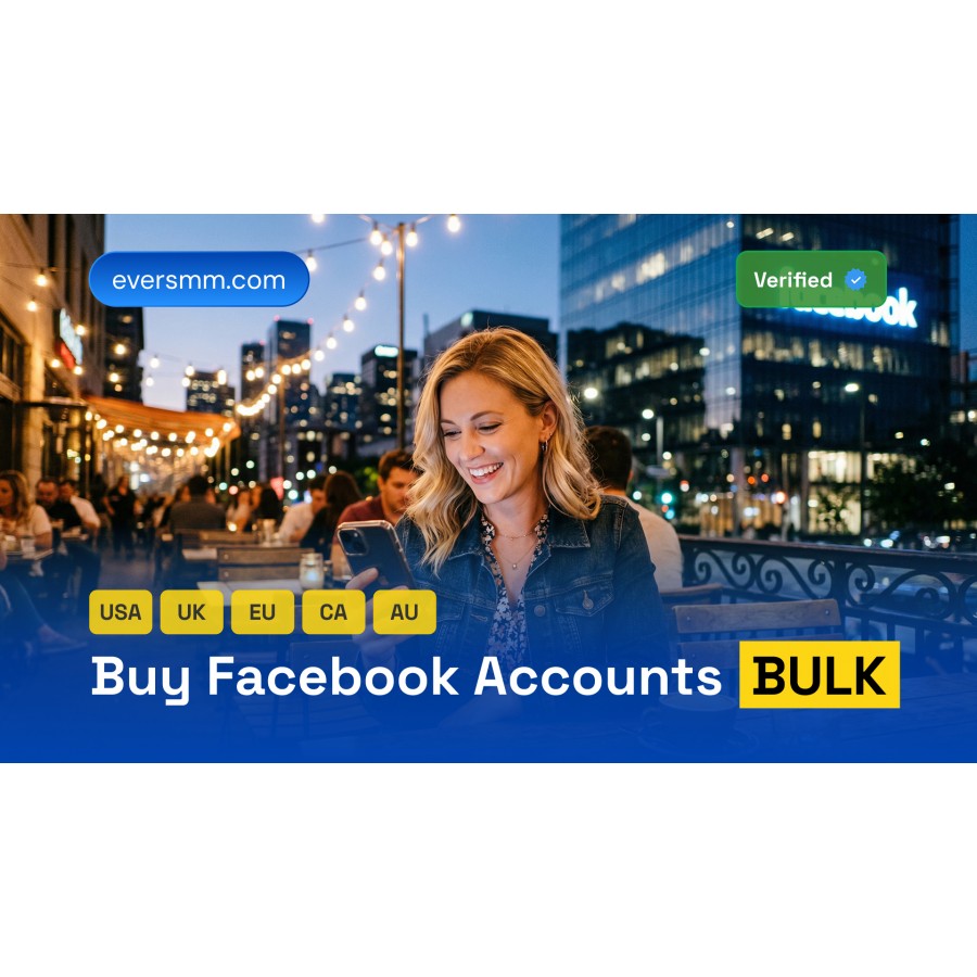 Buy Facebook Accounts Bulk – Safe & Verified Profiles Guide